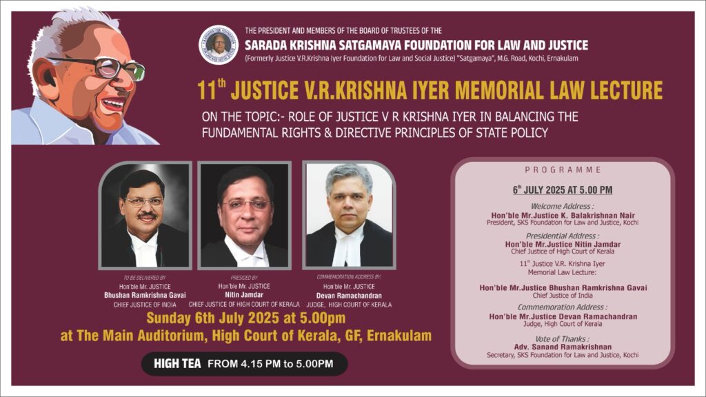 11th Justice V.R. Krishna Iyer Memorial Law Lecture